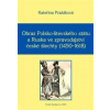 Obraz Polsko-litevského státu a Ruska ve zpravodajství české šlechty (1450–1618) - Kateřina Pražáková