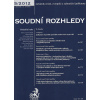 Soudní rozhledy 5/2012 (Rozhodnutia súdov - vyd. C.H.Beck)
