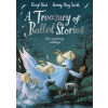 A Treasury of Ballet Stories - Caryl Hart