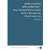Jedna si jedina moja domovina? (Ondřej Žíla - vyd. Filozofická fakulta UK v Praze (Etnodemografické proměny Bosny a Hercegoviny v letech 1945-2013))