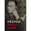 Případ Adolf Loos | Christopher Long