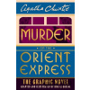 Murder on the Orient Express: The Graphic Novel - Agatha Christie, Bob Al-Greene (ilustrátor)