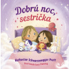 Dobrú noc, sestrička | Katherine Schwarzenegger Pratt, Lucy Fleming