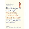 The Stranger on the Bridge - Jonny Benjamin