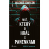 Muž, který si hrál s panenkami - Nenávis - Magnus Jonsson