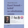 Karol Strmeň - krištáľ na zabudnutom ostrove