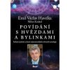 Povídání s hvězdami a bylinkami - Setkání s jedním z nejuznávanějších světových astrologů - Emil Havelka, Milan Koukal