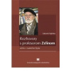 Rozhovory s profesorom Zelinom - Pajtinka Ľubomír