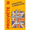 Procvičte si angličtinu s křížovkami - Jan Václavík, Pařízková Štěpánka