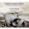 Lisbon Under Ashes: Rediscovered Portuguese Music (CD) (PAN CLASSICS)