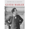 Gustav Mahler - de La Grange Henry-Louis