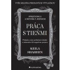 Práca s tieňmi - Keila Shaheen