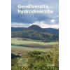 Geodiverzita a hydrodiverzita - Ložek Vojen Cílek Václav Lisá Lenka Bajer Aleš