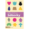 Bábovky - Třeštíková Radka