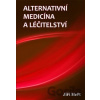 Alternativní medicína a léčitelství - Jiří Heřt