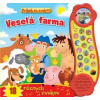 Príbeh so zvukmi - Veselá farma 18 rôzn | autor neuvedený