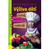 Výživa dětí chutně, pestře, moderně