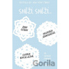Sněží, sněží... - John Green, Maureen Johnson, Lauren Myracle