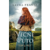 Večné puto - Laura Frantz