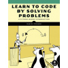Learn To Code By Solving Problems