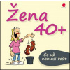 Žena 40+ - Miguel Fernandez, Michael Kernbach