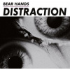Bear Hands - Distraction [CD]