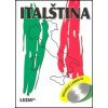 Italština + 2 CD - Alena Bahníková a kolektív