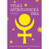 Velká astrologická hra - Irena Nevrlá