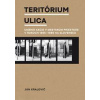 Teritórium ulica - Ján Kralovič