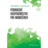 Podnikové hospodárstvo pre manažérov - Majdúchová Helena Neumannová Anna