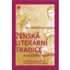 Ženská literární tradice a hledání identit