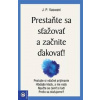 Prestaňte sa sťažovať a začnite ďakovať! - J.P. Vaswani