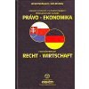 Právo-Ekonomika: Nemecko - slovenský a slovensko - nemecký prekladateľský slovník - Krenčeyová Anna, Krenčey Ivan