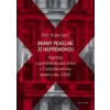 Brány pekelné ji nepřemohou - Petr Kubín