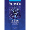 Člověk a čas Time management IV generace 2 vydání - Pacovský Petr