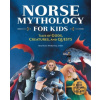 Norse Mythology for Kids Nordvig Mathias PhD