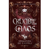 Crucible of Chaos - Sebastien de Castell
