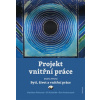 Projekt vnitřní práce 1 - Bytí, život a vnitřní práce
