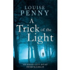 A Trick of the Light - Louise Penny