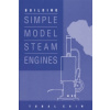 Building Simple Model Steam Engines