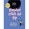 Umění cítit se líp - Matilda Heindow
