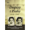 Dopisy z Prahy 1939-1941 - Raya Czerner Schapiro, Helga Czerner Weinberg, Kateřina Čapková