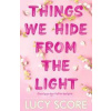 Things We Hide From The Light - Score Lucy