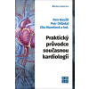 Praktický průvodce současnou kardiologií - Petr Neužil, Ošťádal Petr, Zita Marešová