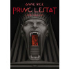 Princ Lestat - Anne Rice