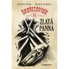 Zlatá panna - Martin Jurík, Michal Ružička