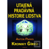 Utajená pradávná histori… (Anton Parks)