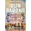 Gun Barons - John, Jr. Bainbridge