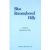 Blue Remembered Hills