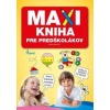 Maxi kniha pre predškolákov - Iva Nováková